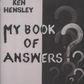 KEN HENSLEY -  My Book Of Answers