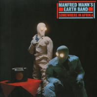 MANFRED MANN`S EARTH BAND -  Somewhere In Afrika
