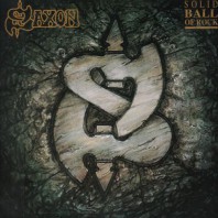 SAXON - Solid Ball Of Rock