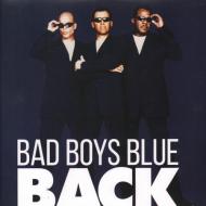 BAD BOYS BLUE -  Back 