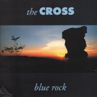 THE CROSS -  Blue Rock
