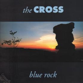 THE CROSS -  Blue Rock