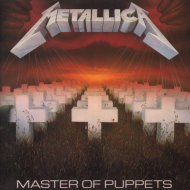 METALLICA —  Master Of Puppets 